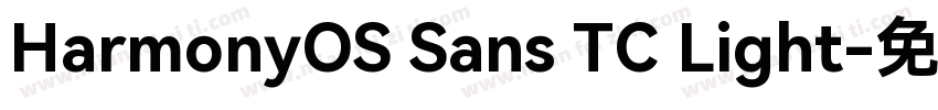 HarmonyOS Sans TC Light字体转换